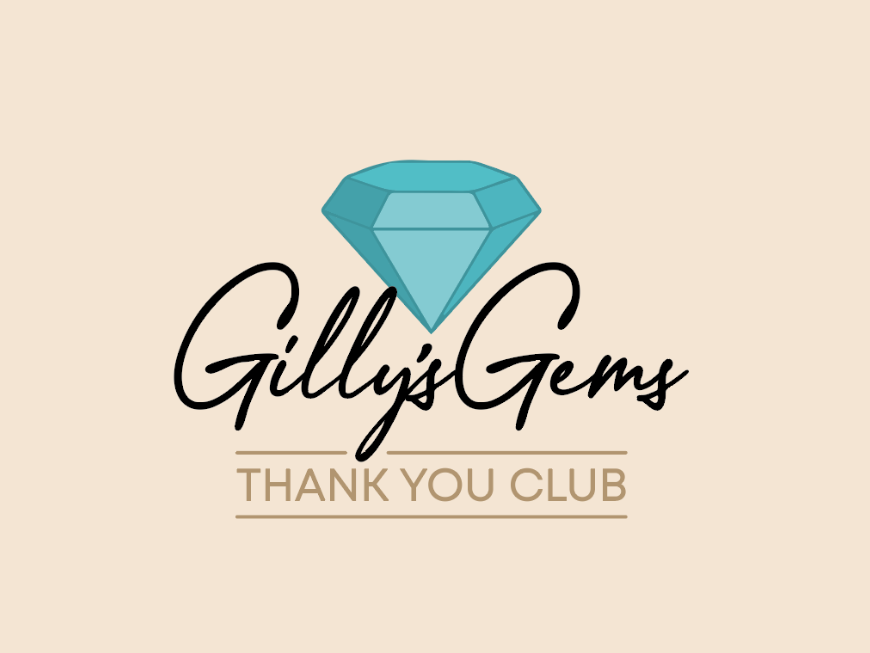 Gilly's Gems Thank you Club - loyalty scheme