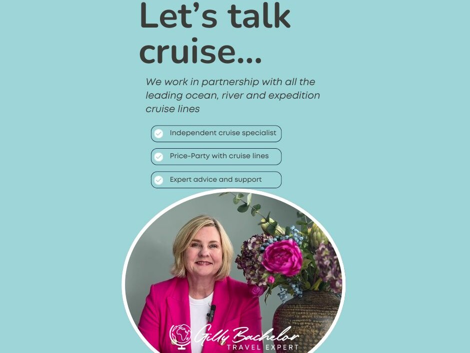 LET'S TALK CRUISE BY GILLY BACHELOR CRUISE EXPERT