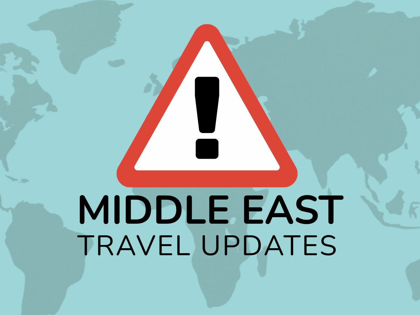 Middle East Travel Updates